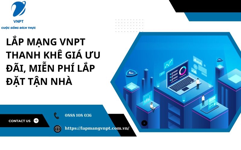 lap mang vnpt thanh khe