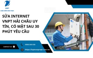 sua internet vnpt hai chau
