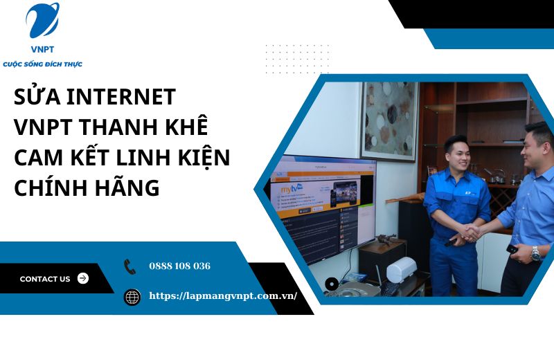 sua internet vnpt thanh khe