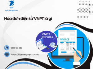 Hóa đơn điện tử VNPT là gì (1)