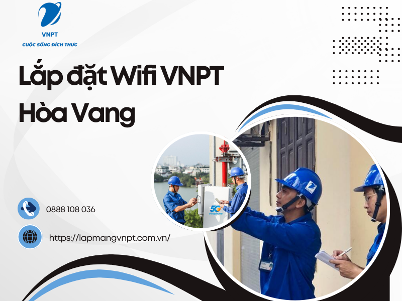 Lắp đặt wifi VNPT Hoà Vang