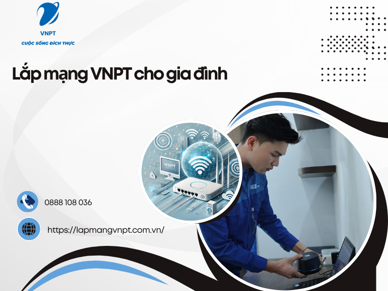 Lắp mạng VNPT cho gia đình