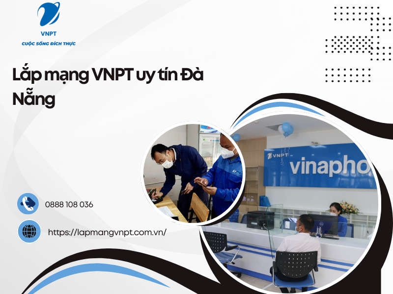 Lắp mạng VNPT uy tín Đà Nẵng