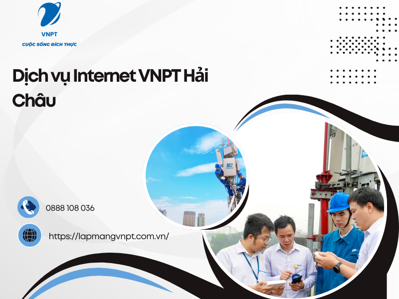 Dịch vụ Internet VNPT Hải Châu