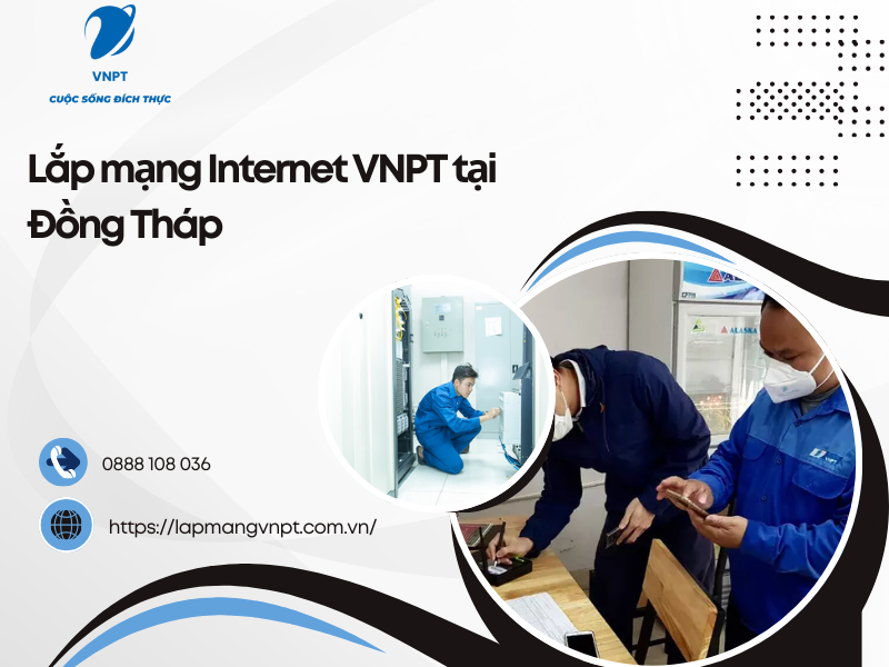 Lắp mạng Internet VNPT tại Đồng Tháp
