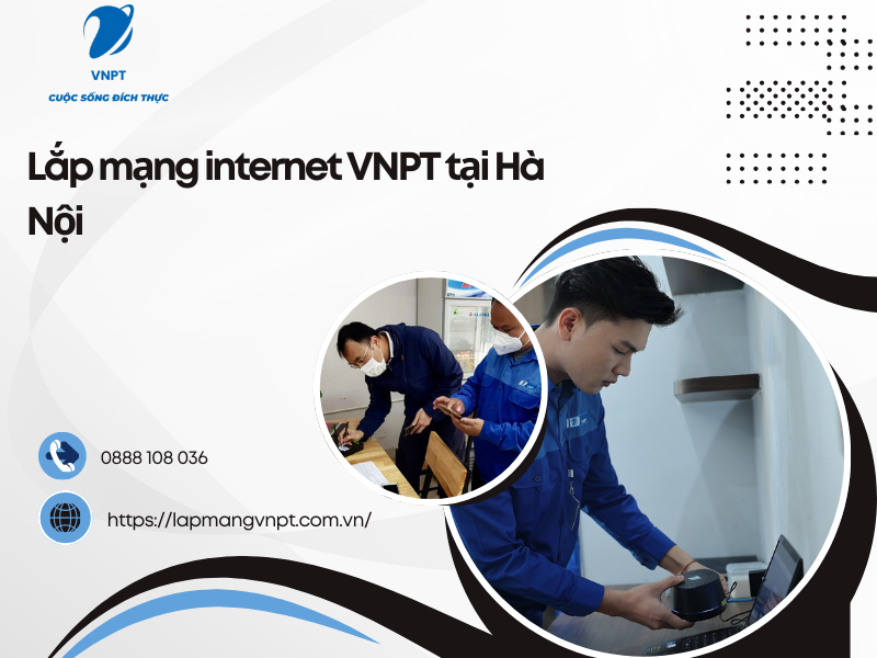 Lắp mạng internet VNPT tại Hà Nội