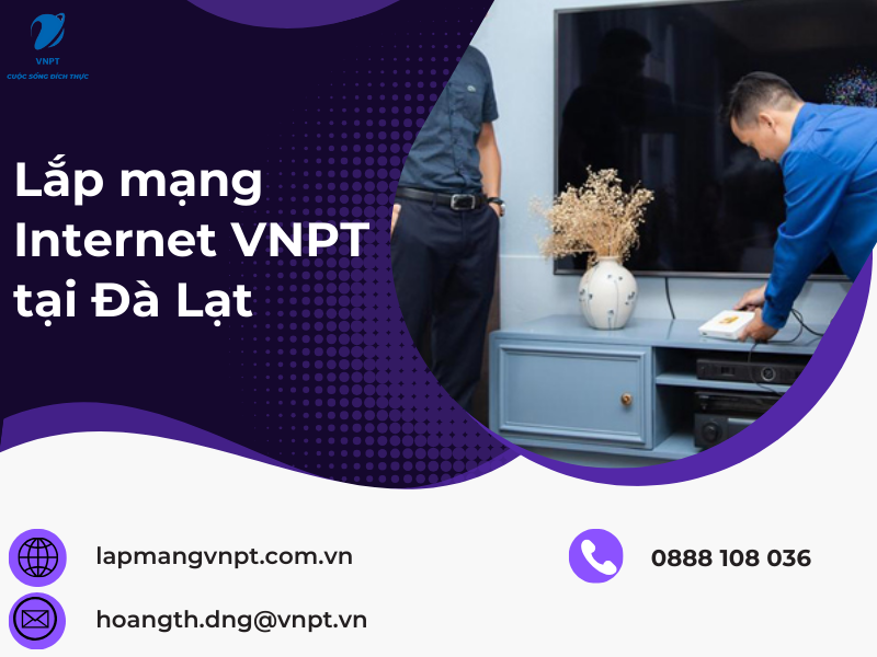 Lắp mạng Internet VNPT tại Đà Lạt