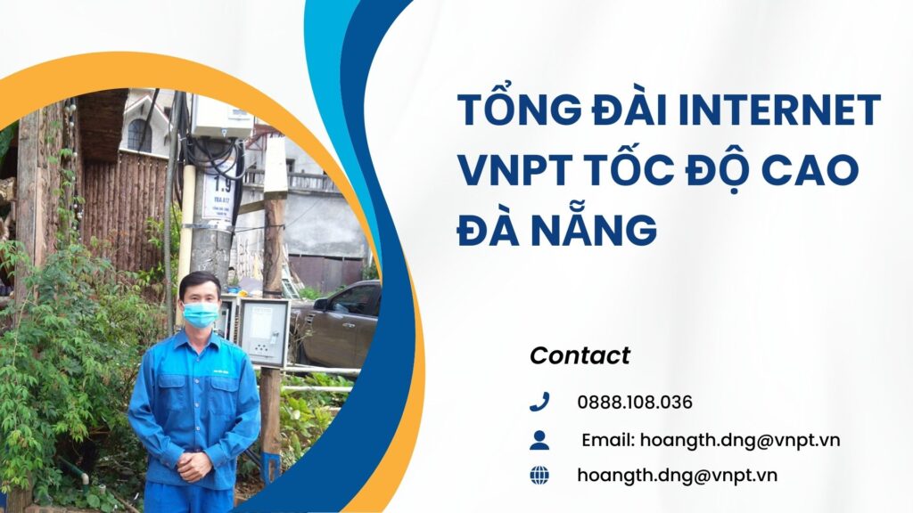Tổng đài internet VNPT tốc độ cao Đà Nẵng