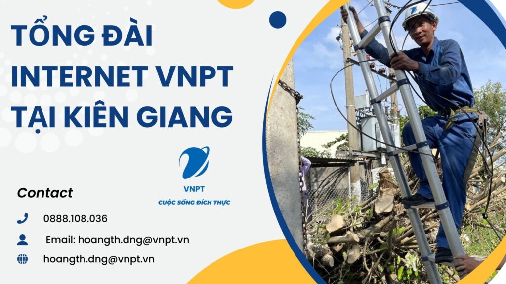 Tổng đài internet VNPT tại Kiên Giang