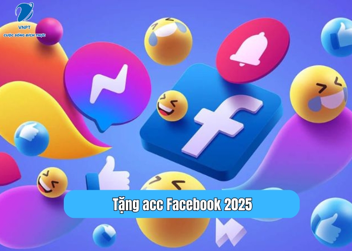 Tặng acc Facebook 2025 (3)